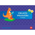 Livro - Projeto Primavera - Educação Infantil - 5 a 6 Anos