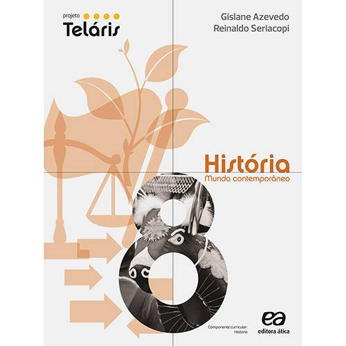 Livro - Projeto Teláris História - 8º Ano / 7º Série