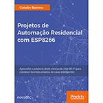 Livro - Projetos de Automação Residencial com ESP8266
