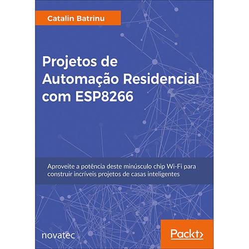 Livro - Projetos de Automação Residencial com ESP8266
