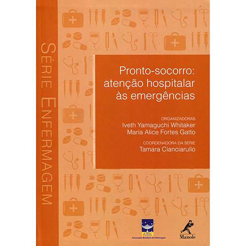 Livro - Pronto-Socorro: Atenção Hospitalar às Emergências
