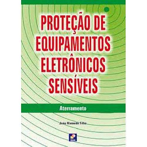Livro - Proteção de Equipamentos Eletrônicos Sensíveis: Aterramento