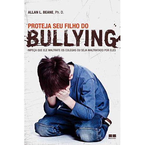 Livro - Proteja Seu Filho do Bullying