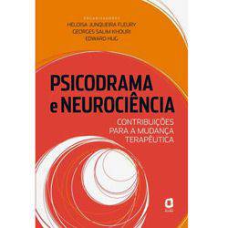 Livro - Psicodrama e Neurociência - Contribuições para a Mudança Terapêutica