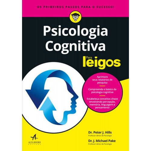 Livro - Psicologia Cognitiva para Leigos - Hills