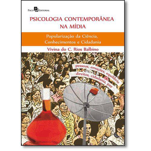 Livro - Psicologia Contemporânea na Mídia: Popularização da Ciência, Conhecimentos e Cidadania
