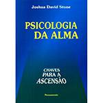 Livro - Psicologia da Alma: Chaves para a Ascensão