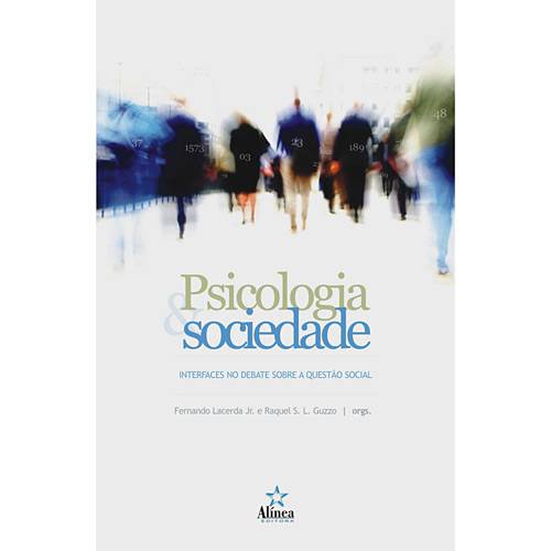 Livro - Psicologia e Sociedade - Interfaces no Debate Sobre a Questão Social