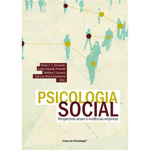 Livro - Psicologia Social - Perspectivas Atuais e Evidências Empíricas