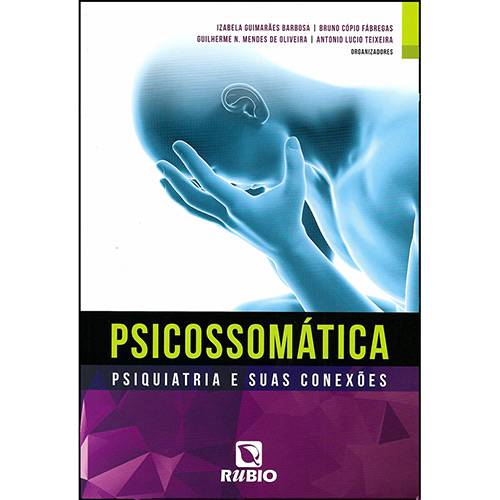 Livro - Psicossomática: Psiquiatria e Suas Conexões