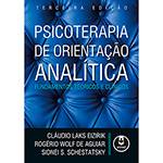 Livro - Psicoterapia de Orientação Analítica: Fundamentos Teóricos e Clínicos