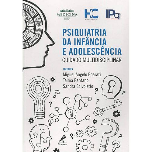 Livro - Psiquiatria da Infância e Adolescência: Cuidado Multidisciplinar