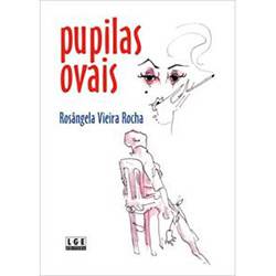 Livro - Pupilas Ovais