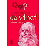 Livro - Quem Foi? Leonardo da Vinci