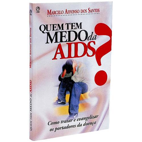 Livro - Quem Tem Medo da AIDS?