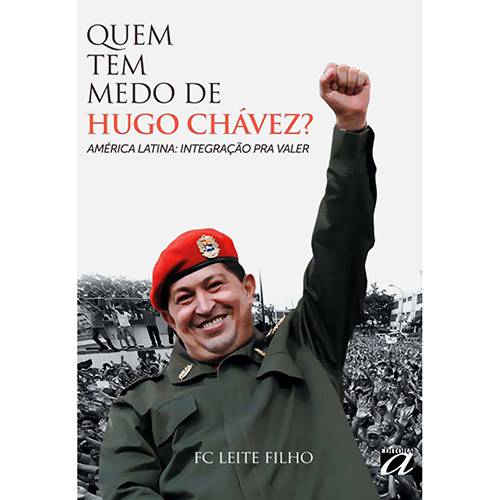 Livro - Quem Tem Medo de Hugo Chavez?
