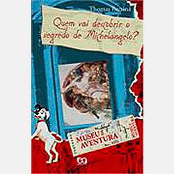 Livro - Quem Vai Descobrir o Segredo de Michelangelo?