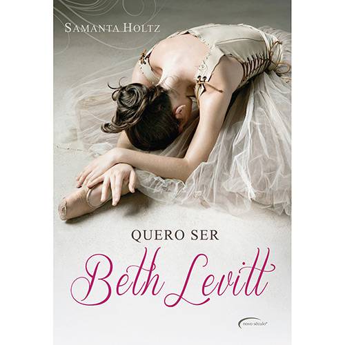 Livro - Quero Ser Beth Levit