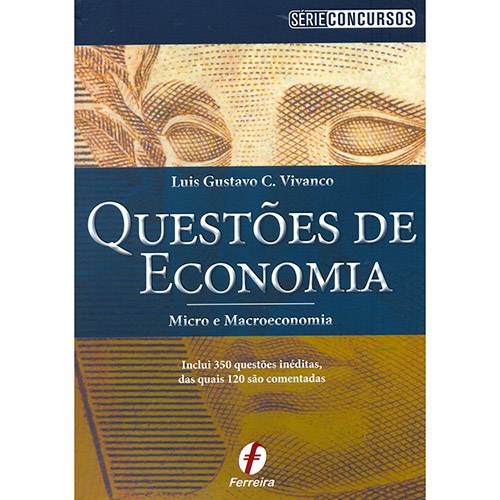 Questões de Economia: Micro e Macroeconomia - Série Concursos