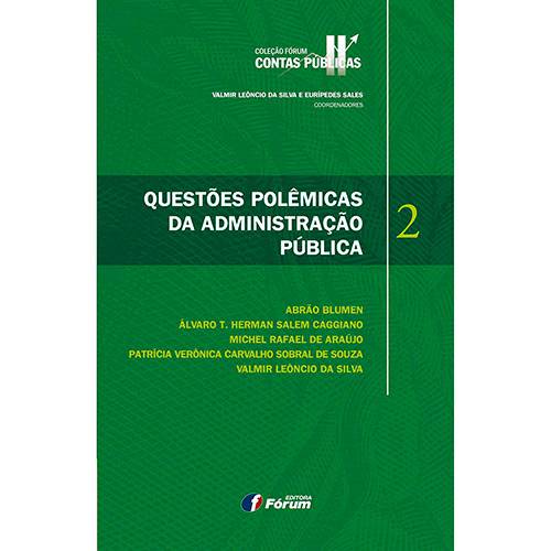 Livro - Questões Polêmicas da Administração Pública - Coleção Fórum Contas Públicas