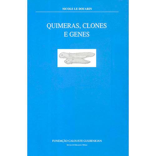 Livro: Quimeras, Clones e Genes