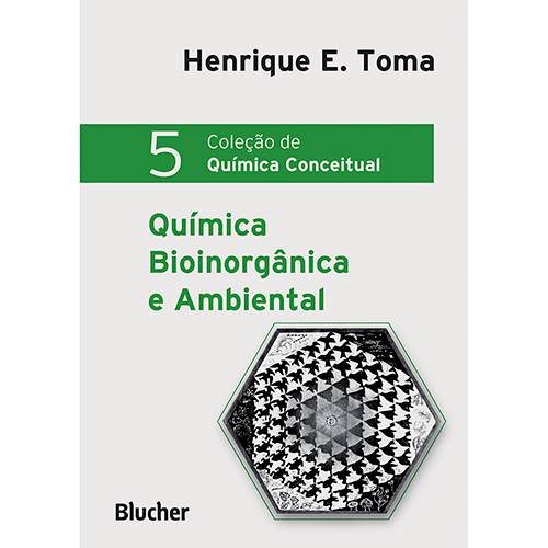 Livro - Química Bioinorgânica e Ambiental - Coleção de Química Conceitual
