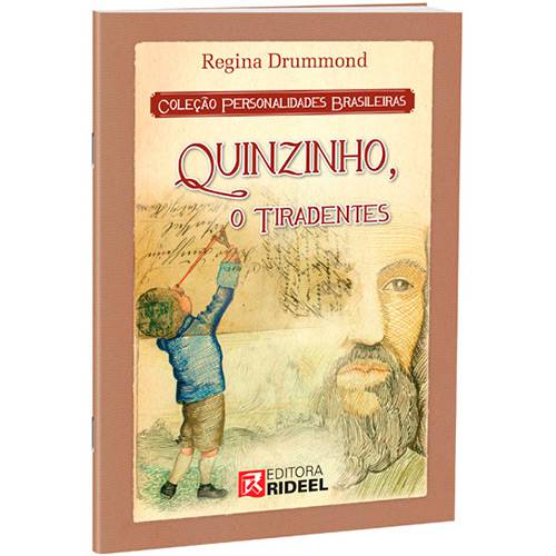 Livro - Quinzinho, o Tiradentes - Coleção Personalidades Brasileiras