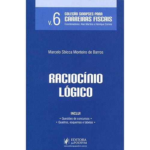 Livro - Raciocínio Lógico - Coleção Sinopses para Carreiras Fiscais - Vol. 6