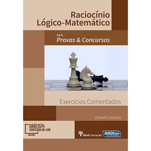 Livro - Raciocínio Lógico-Matemático - Série Provas e Concursos