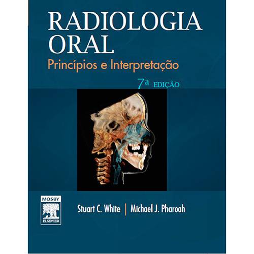 Livro - Radiologia Oral: Princípios e Interpretação