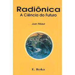 Livro - Radiônica: a Ciência do Futuro