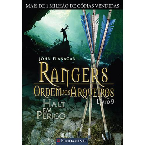 Livro - Rangers - Ordem dos Arqueiros: Halt em Perigo - Livro 9