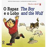 Livro - Rapaz e o Lobo, o - The Boy And The Wolf