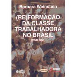 Livro - (Re)Formação da Classe Trabalhadora no Brasil: (1920 - 1964)