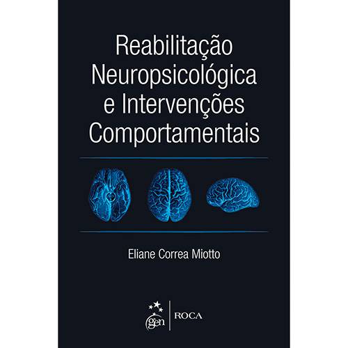 Livro - Reabilitação Neuropsicológica e Intervenções Comportamentais