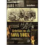 Livro - Rebelião em Nova York