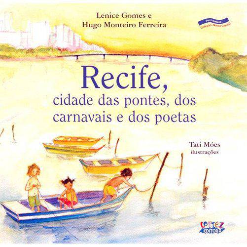 Livro - Recife, Cidade das Pontes, dos Carnavais e dos Poetas