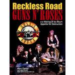 Livro - Reckless Road - Guns N´Roses - e o Making Of do Álbum Appetite For Destruction