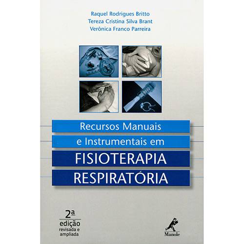 Livro - Recursos Manuais e Instrumentais em Fisioterapia Respiratória