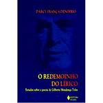 Livro - Redemoinho do Lírico, o - Estudos Sobre a Poesia de Gilberto Mendonça