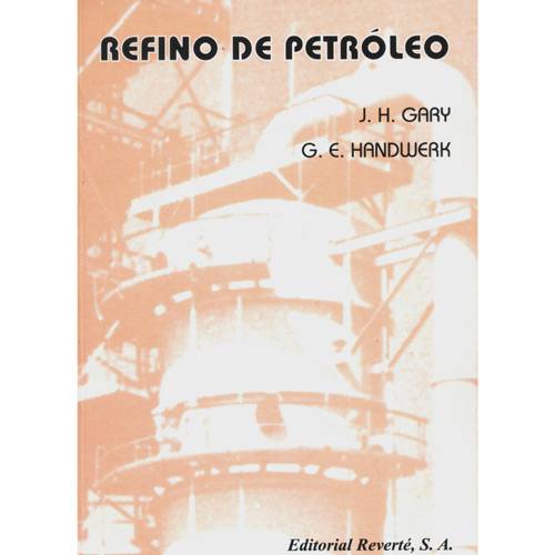 Livro - Refino de Petróleo - Tecnología Y Economía