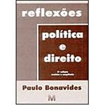 Livro - Reflexões - Política e Direito - 3ª Edição