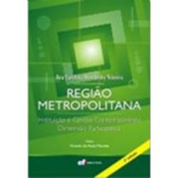 Livro - Região Metropolitana: Instituição e Gestão Contemporânea Dimensão Participativa