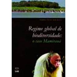 Livro - Regime Global de Biodiversidade: o Caso Mamiraurá