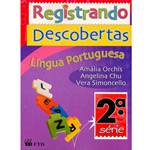 Livro - Registrando Descobertas: Língua Portuguesa - 2ª Série - 1º Grau