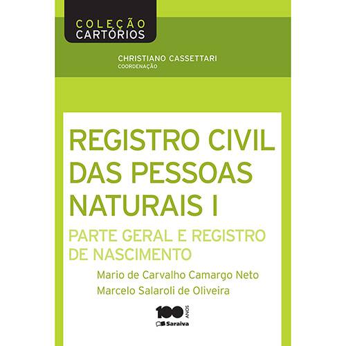 Livro - Registro Civil de Pessoas Naturais - Coleção Cartórios - Vol. 1