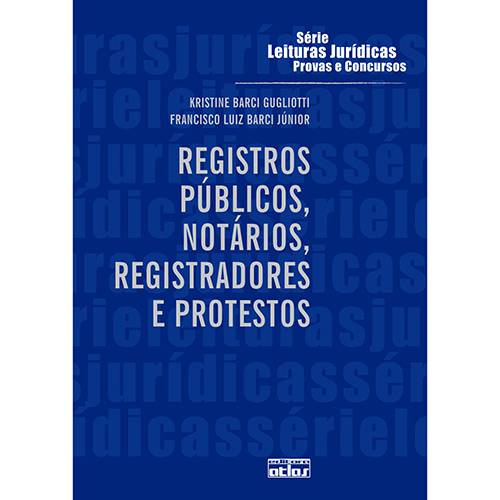 Livro - Registros Públicos, Notários, Registradores e Protestos