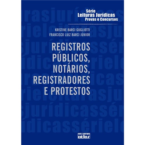 Livro - Registros Públicos, Notários, Registradores e Protestos