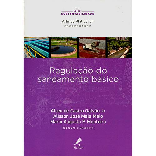 Livro - Regulação do Saneamento Básico - Série Sustentabilidade