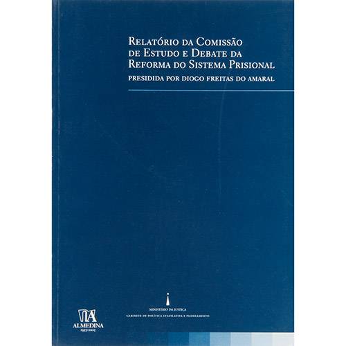 Livro - Relatório da Comissão de Estudo e Debate da Reforma do Sistema Prisional